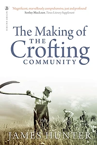 the Making of Crofting Community