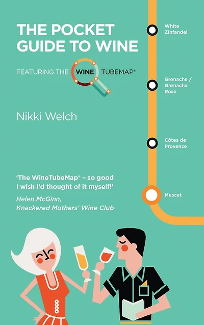 the Pocket Guide to Wine: Featuring Wine Tube Map