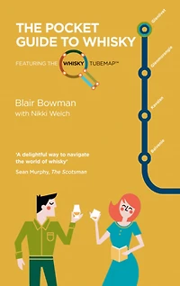 the Pocket Guide to Whisky: Featuring Whisky Tube Map