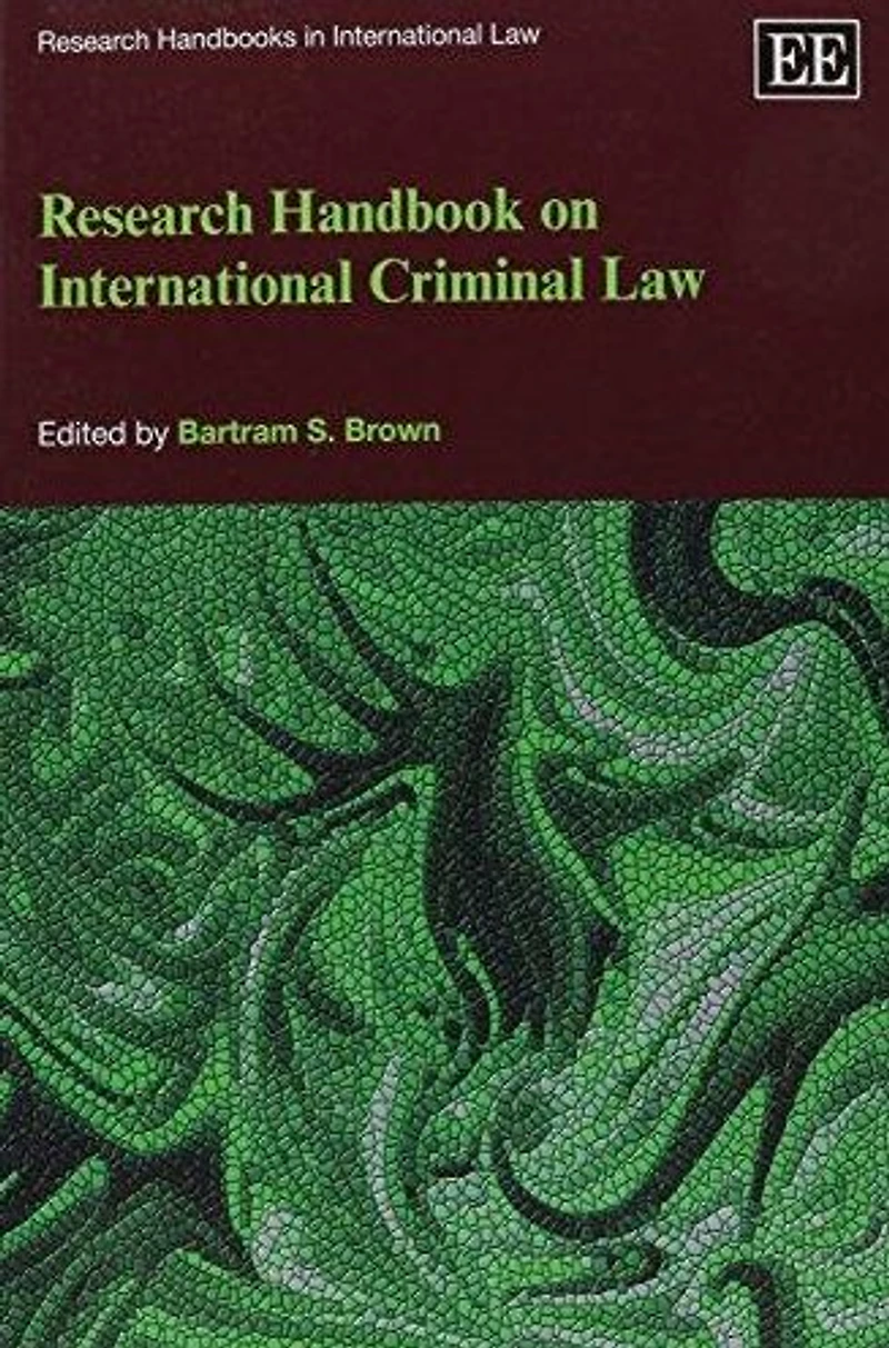Research Handbook on International Criminal Law