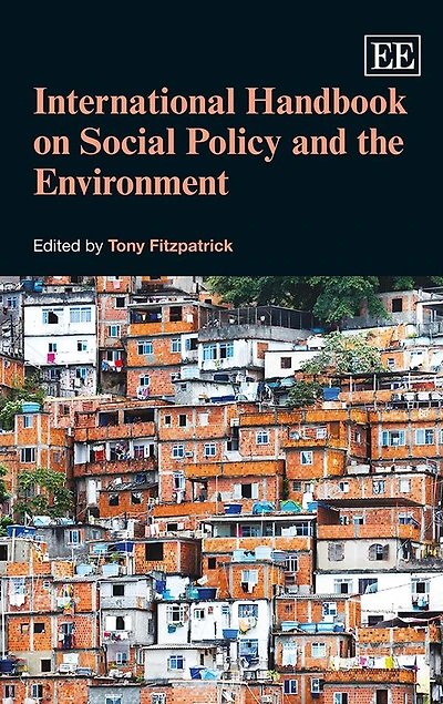 International Handbook on Social Policy and the Environment