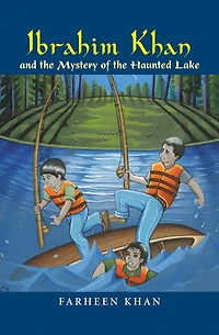 Ibrahim Khan and the Mystery of Haunted Lake