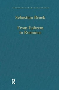 From Ephrem to Romanos: Interactions between Syriac and Greek Late Antiquity