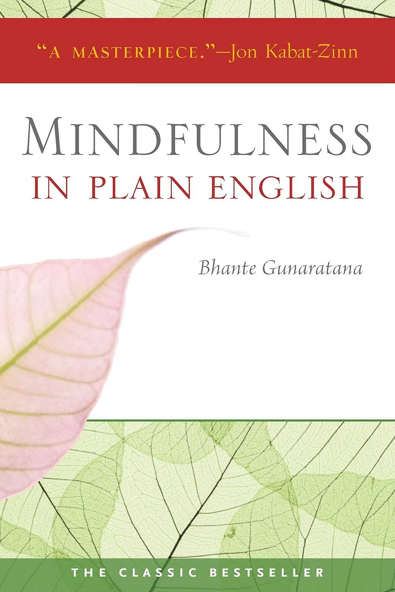 Mindfulness Plain English: 20th Anniversary Edition
