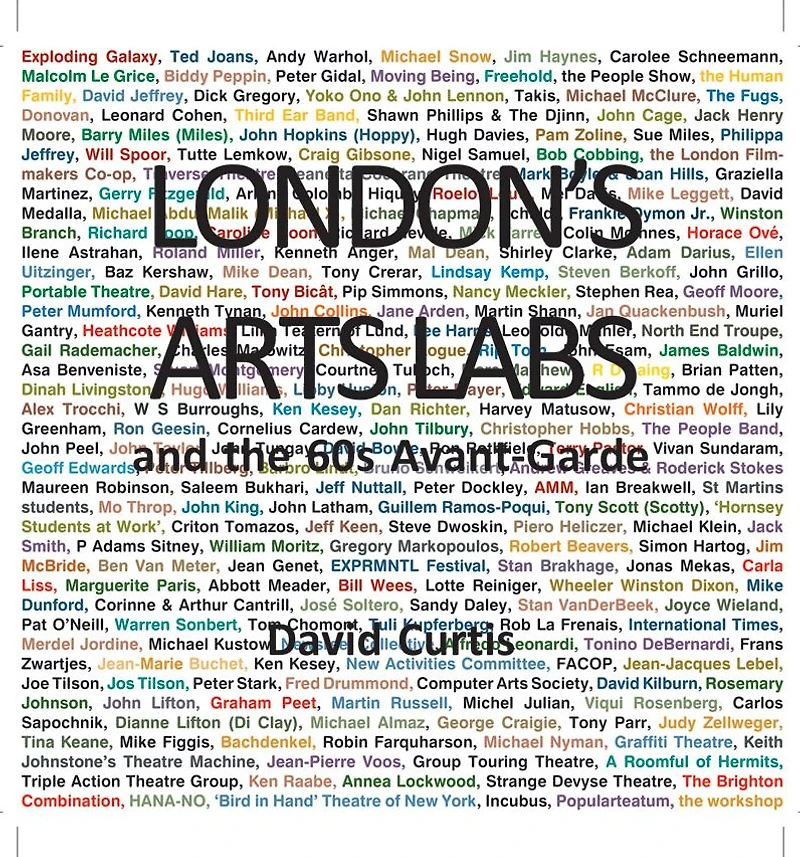 London's Arts Labs and the 60s Avant-Garde