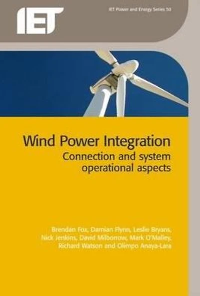 Wind Power Integration: Connection and System Operational Aspects