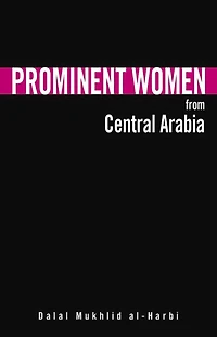 Prominent Women from Central Arabia