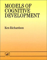Models Of Cognitive Development