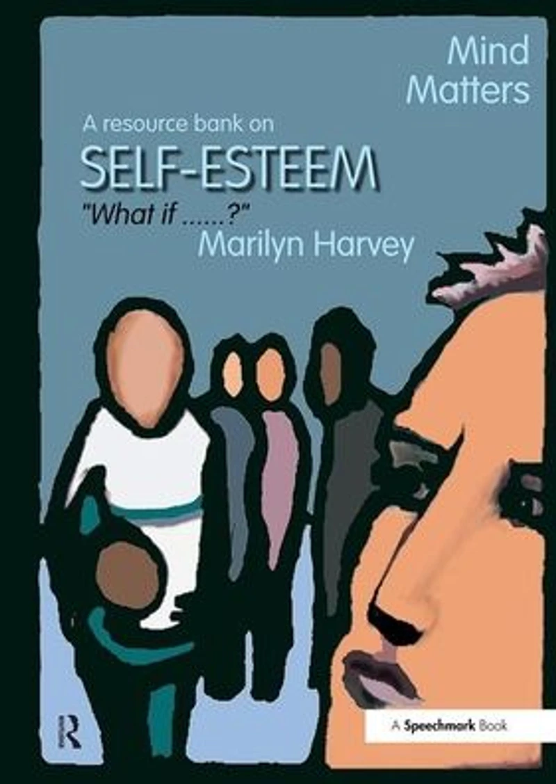 Mind Matters - Self Esteem