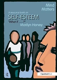 Mind Matters - Self Esteem