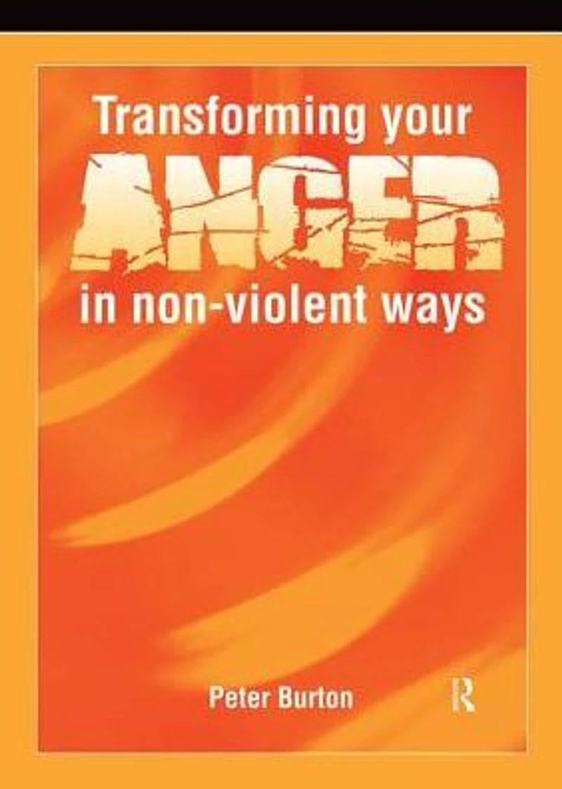 Transforming Your Anger Non-Violent Ways