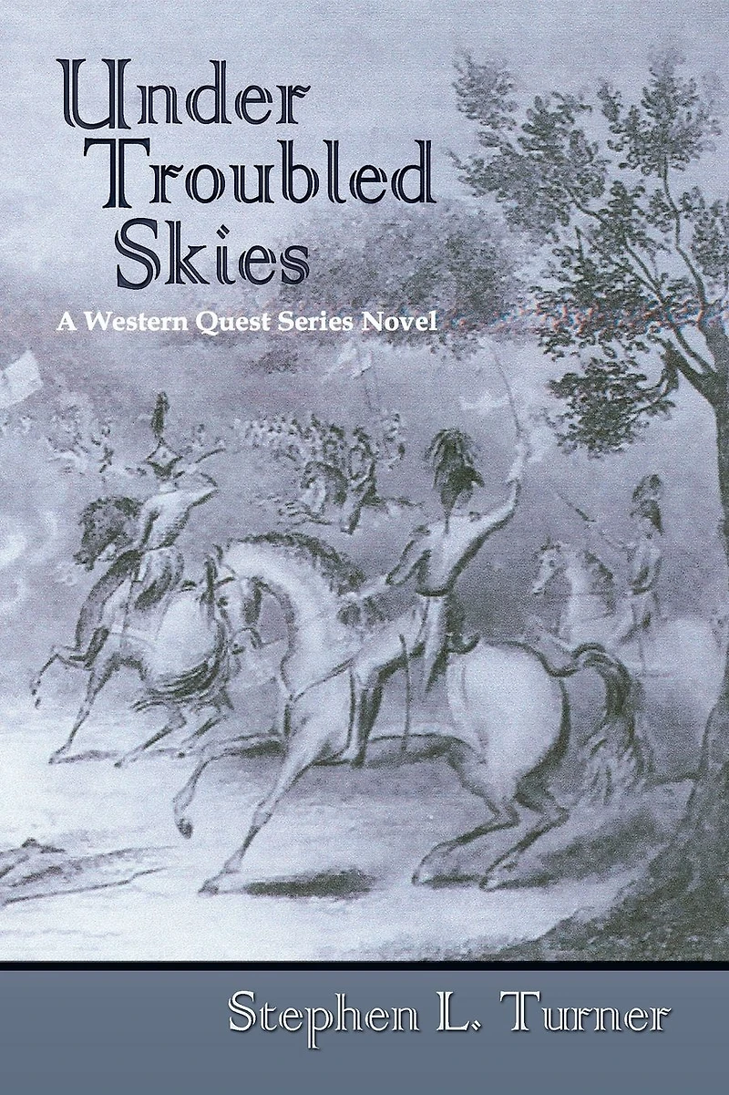 Under Troubled Skies: A Western Quest Series Novel