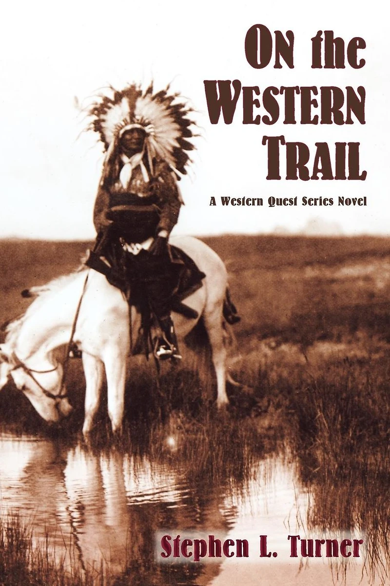 On the Western Trail: A Quest Series Novel