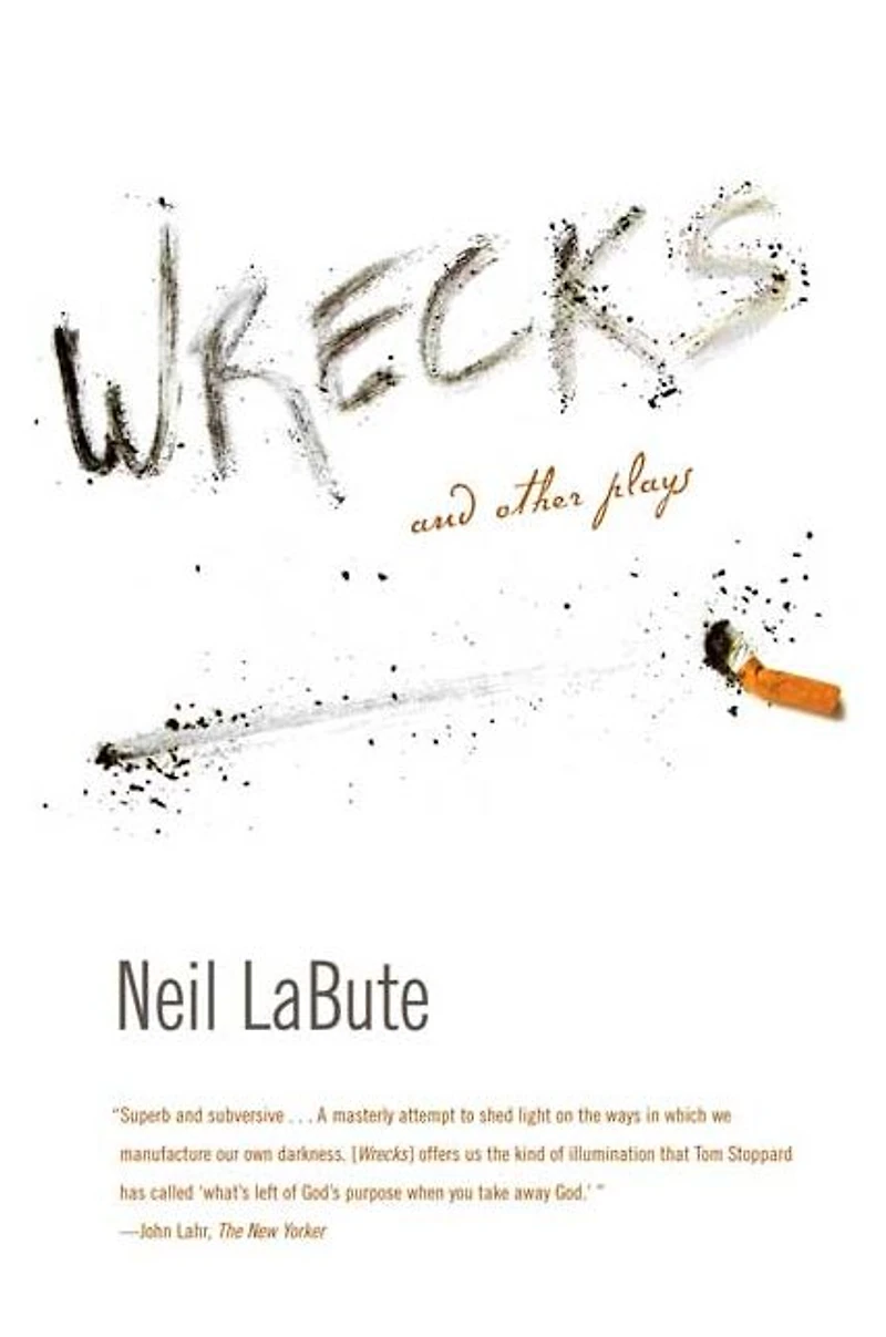 Wrecks: And Other Plays