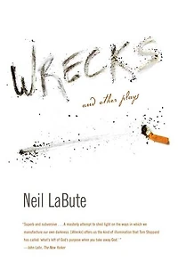 Wrecks: And Other Plays