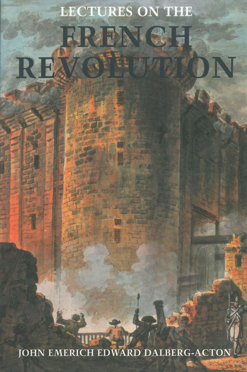 Lectures on the French Revolution (Cram Edition)