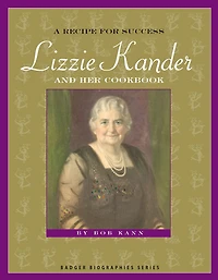 A Recipe for Success: Lizzie Kander and Her Cookbook