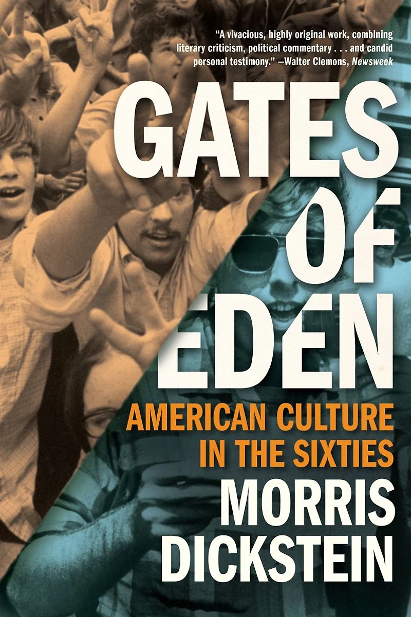 Gates of Eden: American Culture the Sixties