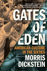 Gates of Eden: American Culture the Sixties