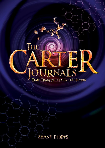 The Carter Journals: Time Travels in Early U.S. History