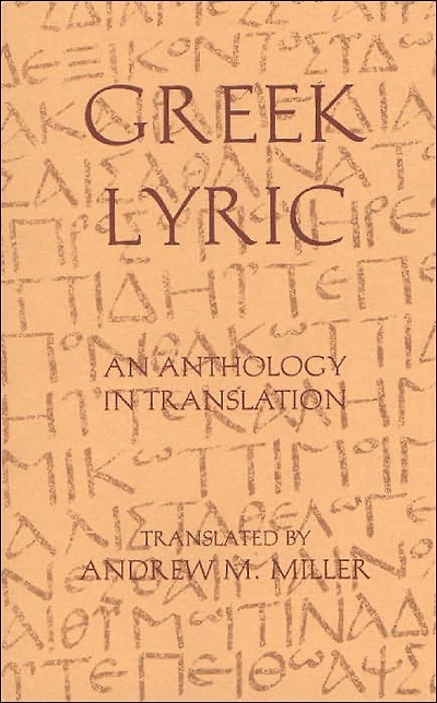 Greek Lyric: An Anthology in Translation
