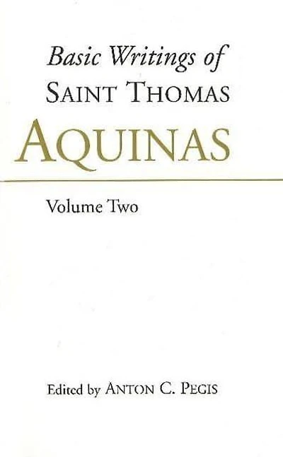 BASIC WRITINGS-AQUINAS VOL. 2