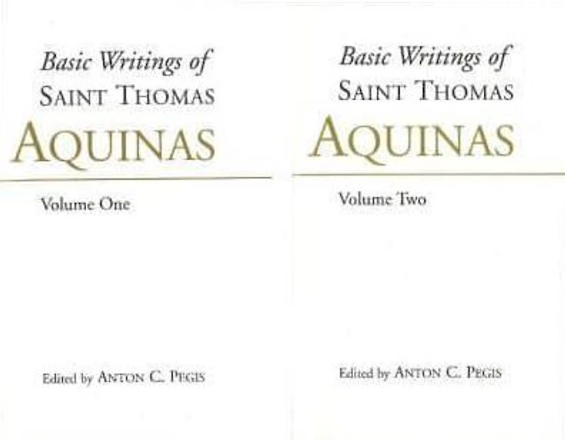 Basic Writings of St. Thomas Aquinas: (Volume 1)