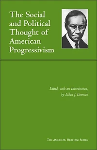 Social and Political Thought of American Progressivism
