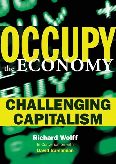 Occupy the Economy: Challenging Capitalism