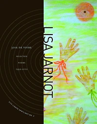 Joie de Vivre: Selected Poems 1992-2012