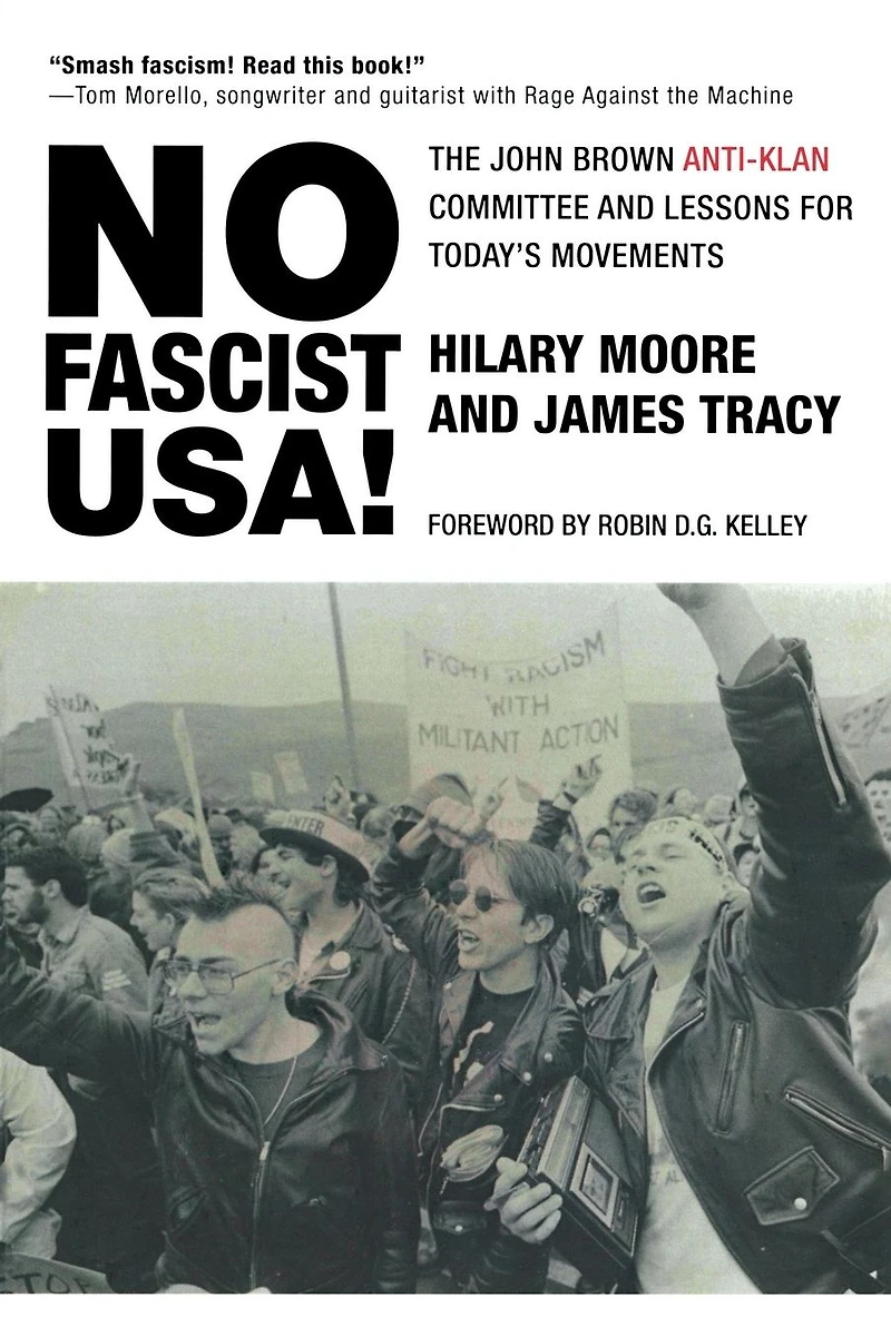 No Fascist USA!: The John Brown Anti-Klan Committee and Lessons for Today's Movements