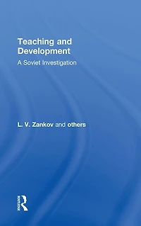 Teaching and Development: A Soviet Investigation: Investigation