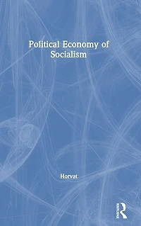 Political Economy of Socialism