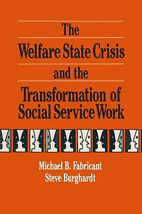 the Welfare State Crisis and Transformation of Social Service Work