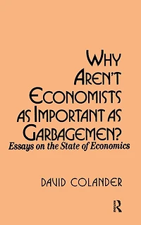 Why aren't Economists as Important Garbagemen?