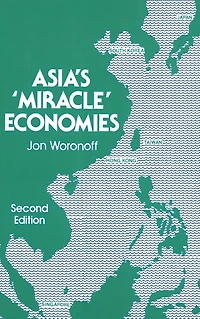 Asia's Miracle Economies