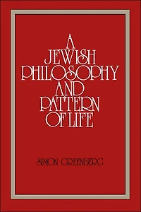 A Jewish Philosophy and Pattern of Life