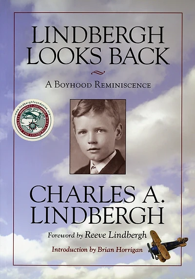 Lindbergh Looks Back: A Boyhood Reminiscence