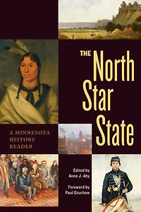 The North Star State: A Minnesota History Reader