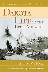Dakota Life the Upper Midwest