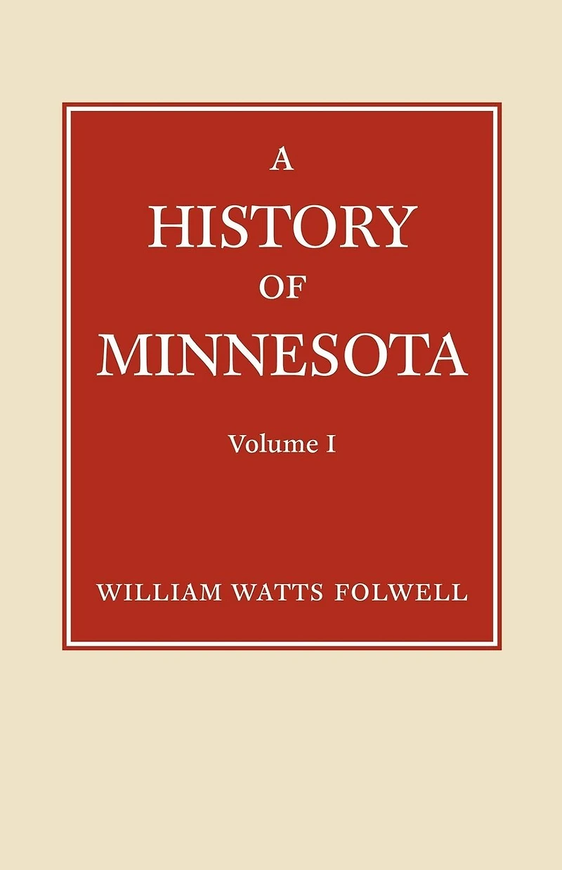 History of Minnesota Volume