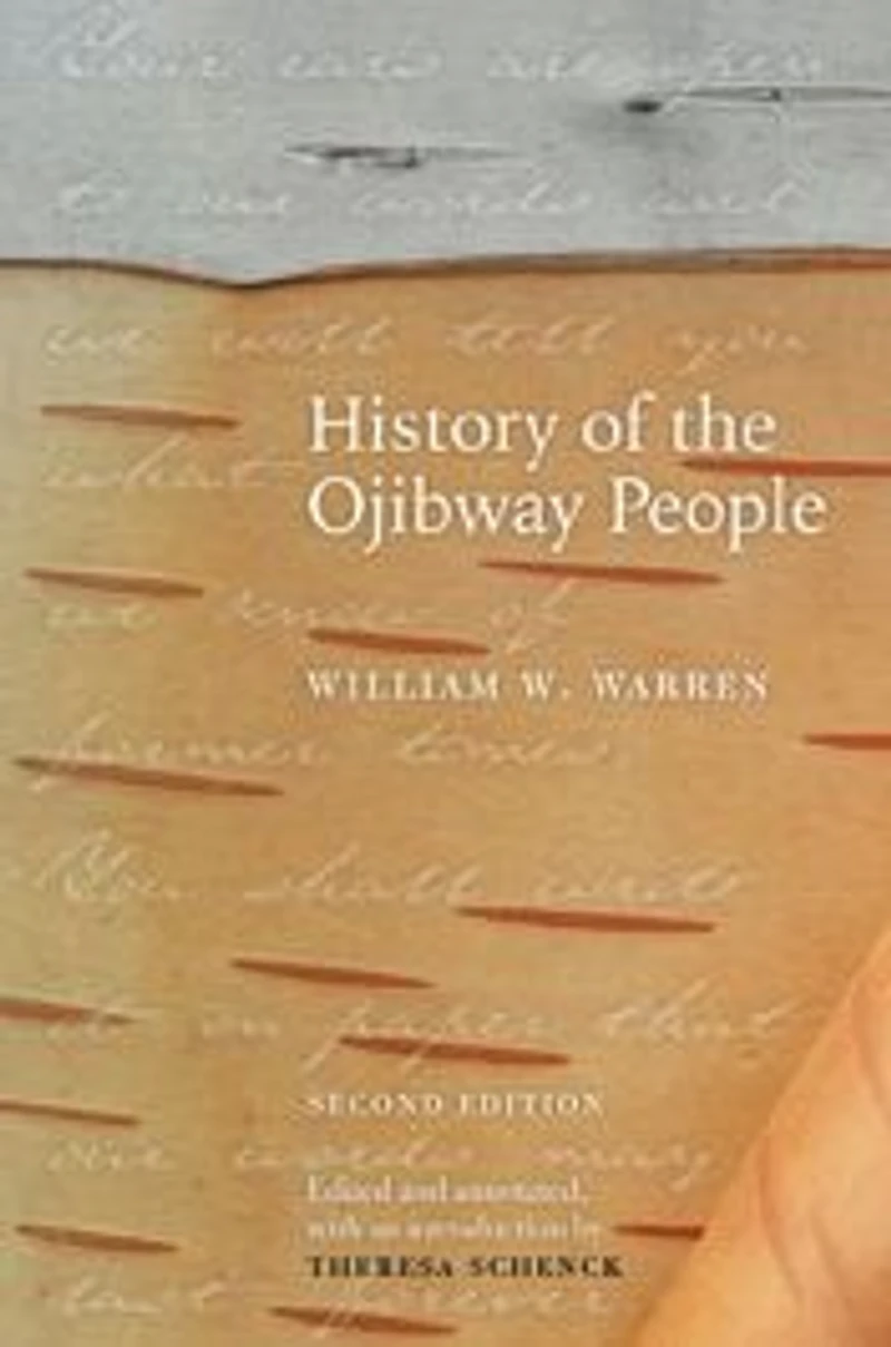 History of the Ojibway People, Second Edition