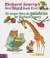 Richard Scarry's Best Word Book Ever / El mejor libro de palabras de Richard Scarry
