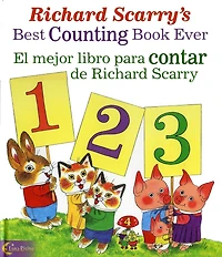 Richard Scarry's Best Counting Book Ever/ El mejor libro para contar de Richard Scarry
