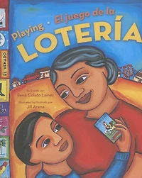 Playing loteria / El juego de la (Bilingual)