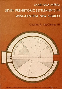 Mariana Mesa: Seven Prehistoric Settlements in West-Central New Mexico