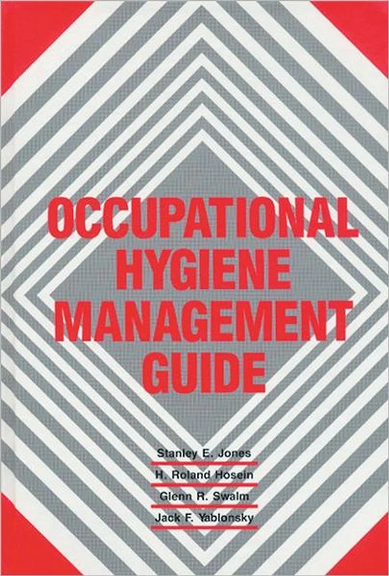 Occupational Hygiene Management Guide