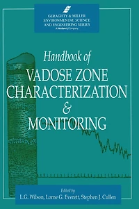 Handbook of Vadose Zone Characterization & Monitoring