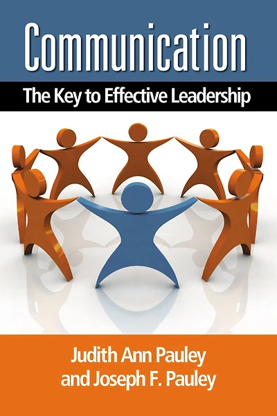 Communication: The Key to Effective Leadership