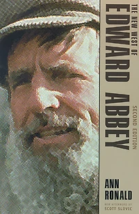 The New West Of Edward Abbey: Second Edition